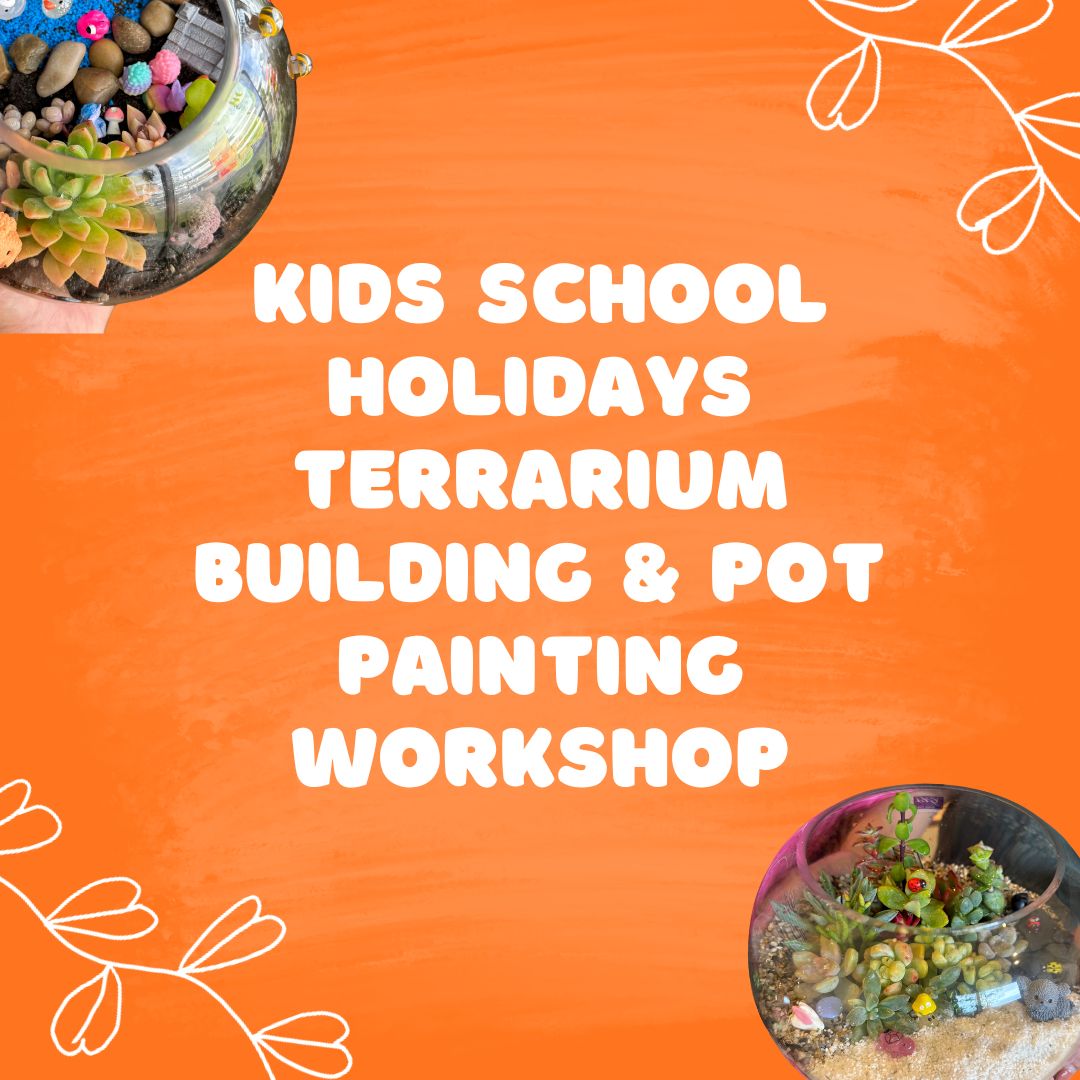 Kids School Holiday Terrarium Building and Pot Painting Class