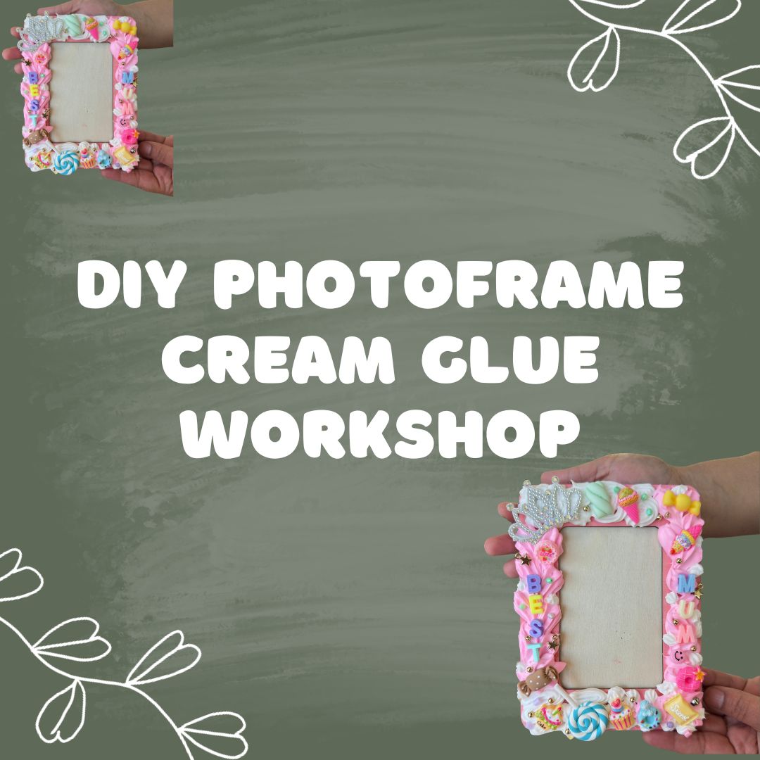 DIY Photoframe Cream Glue Workshop- By Preeti